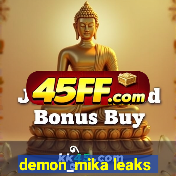 demon_mika leaks